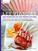 Tout sur les viandes, les poissons et les fruits de mer